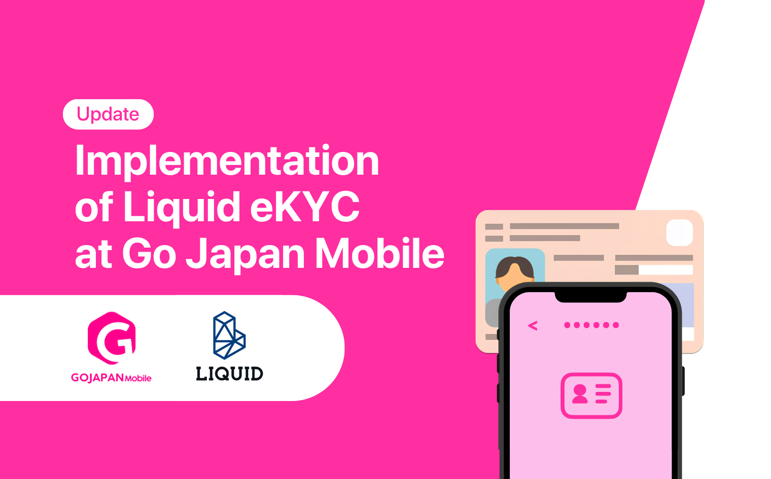 GOJAPAN Mobile Introduces “LIQUID eKYC” to Streamline SIM Card Applications