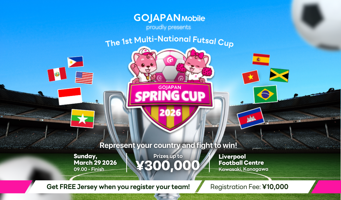 Go Japan Mobile Launches First-Ever Multinational Futsal Tournament: Go Japan Spring Cup 2026　ーー　Go Japan株式会社、初の多国籍フットサルトーナメント「Go Japan Spring Cup 2026」を開催
